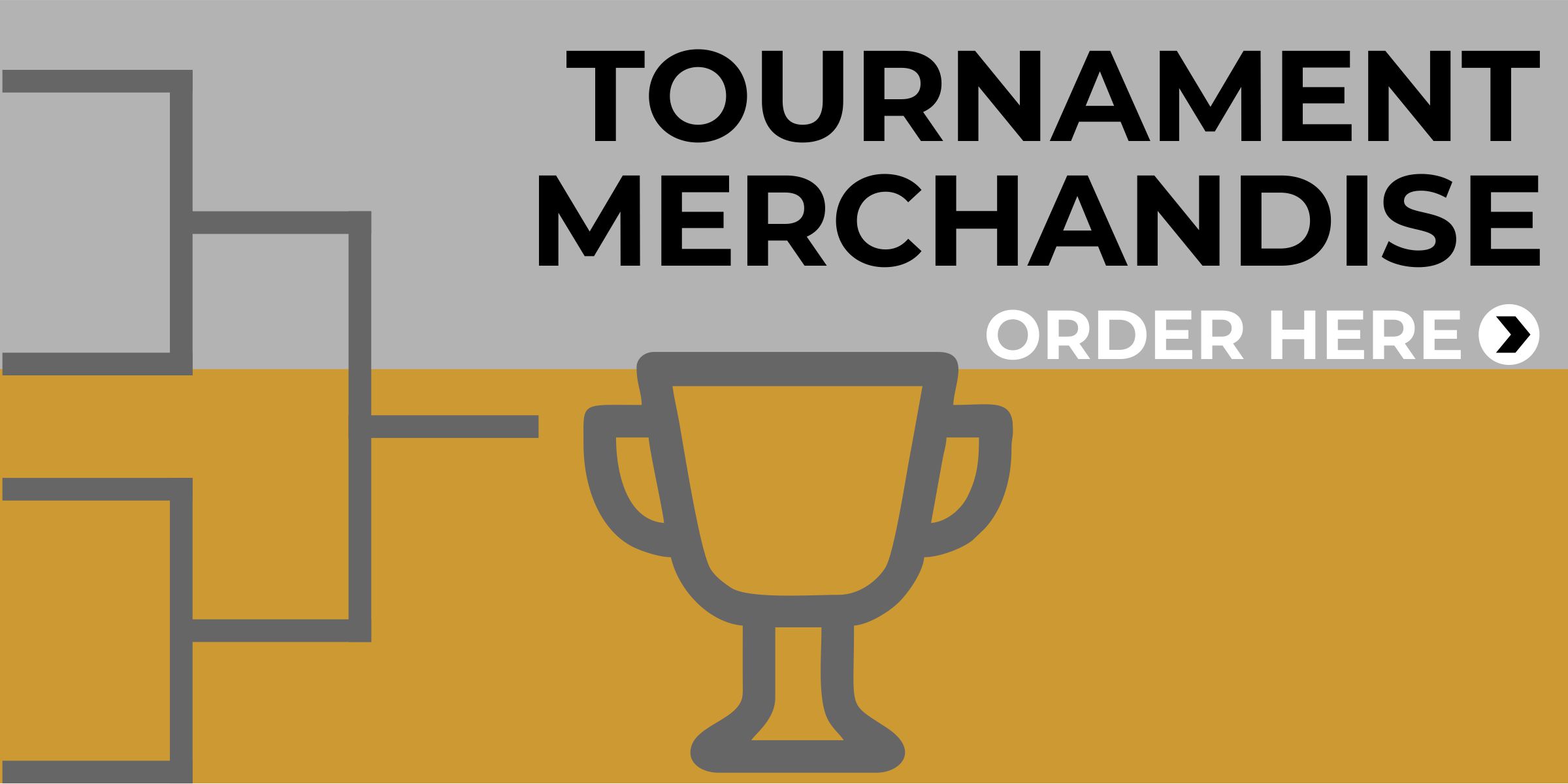 Tournament Merchandise